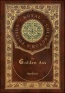 The Golden Ass (Royal Collector's Edition) (Case Laminate Hardcover with Jacket) - Apuleius - 9781774765579