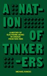 A Nation of Tinkerers - Michael Rancic - 9781778430831