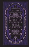 Witches, Sorcerers & Spellcasters - Aurora Thorne - 9781788406826