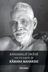 Annamalai Swami, une vie aupres de Ramana Maharshi - David Godman - 9781788944885