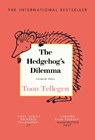The Hedgehog’s Dilemma - Toon Tellegen - 9781805331735