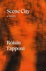 Scene City - Roisin Tapponi - 9781836742647