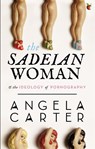 The Sadeian Woman - Angela Carter - 9781844083770
