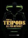 The Tripods: All For Nothing? - Chris Jones - 9781909608528