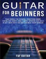 Guitar for Beginners - F And F Guitar - 9781989838945