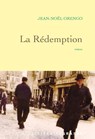 La Rédemption - Jean-Noë Orengo - 9782246843078
