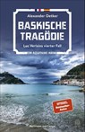 Baskische Tragödie - Alexander Oetker - 9783455010060