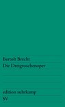 Die Dreigroschenoper - Bertolt Brecht - 9783518102299