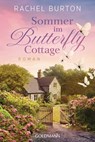 Sommer im Butterfly Cottage - Rachel Burton - 9783641341602