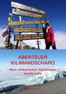 Abenteuer Kilimandscharo - Sandra Kokot - 9783981622737
