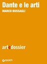 Dante e le arti - Marco Bussagli - 9788809959316