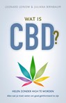 Wat is CBD? - Leonard Leinow ; Juliana Birnbaum - 9789020215755