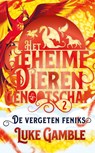De vergeten Feniks - Luke Gamble - 9789021034348