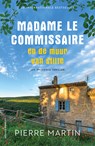 Madame le Commissaire en de muur van stilte - Pierre Martin - 9789021053257