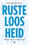 Rusteloosheid - Ignaas Devisch - 9789023494188