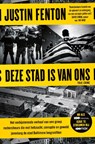 Deze stad is van ons - Justin Fenton - 9789024598731