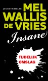 Insane - Mel Wallis de Vries - 9789026186790