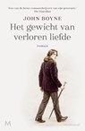 Het gewicht van verloren liefde - John Boyne - 9789029097468