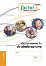 Factor-E SAW niv. 3 en 4 Training werkboek - Tanja Zwiers-Veldhuis ; Mondriaan - 9789037206944