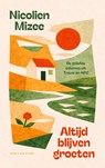 Altijd blijven groeten - Nicolien Mizee - 9789038817606