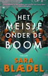 Het meisje onder de boom - Sara Bladel - 9789044359817