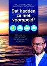 Dat hadden ze niet voorspeld - William Huizinga ; Alice de Koning - 9789045211282