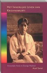 Het Innerlijke Leven van Krishnamurti - S. Aryel - 9789061750857