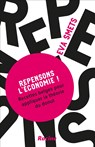 Repensons l'économie ! - Eva Smets - 9789401427852