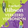 Verkeerd verbonden - Rachel Gibson - 9789401627672