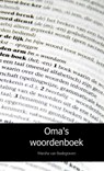 Oma's woordenboek - Marsha van Bodegraven - 9789402153804