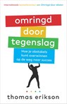 Omringd door tegenslag - Thomas Erikson - 9789402711189