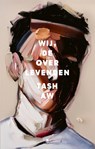 Wij, de overlevenden - Tash Aw - 9789403164908