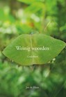 Weinig woorden - Jan de Haan - 9789463653152