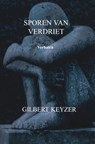 Sporen van verdriet - Gilbert Keyzer - 9789464804577