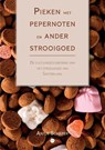 Pieken met pepernoten en ander strooigoed - Antje Scheper - 9789464896893