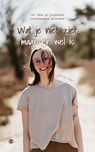 Wat je niet ziet, maar er wel is - Emelie Maes - 9789465444550