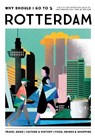 Why Should I Go To Rotterdam - Team WSIGT ; Sylvia Meijer-Villafane ; Lotte van Zijl - 9789493338708