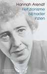 Het zionisme bij nader inzien - Hannah Arendt - 9789493397484