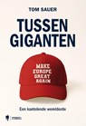 Tussen giganten - Tom Sauer - 9789493547193