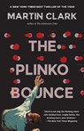 The Plinko Bounce - Martin Clark - 9798217010363
