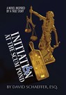 Initiation at the Scum Pond - David Schaeffer Esq. - 9798318807695