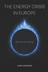 The Energy Crisis in Europe - Charalampos Aposporis - 9798357414748