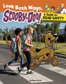 Look Both Ways, Scooby-Doo!: A Guide to Road Safety - Steve Korté - 9798875220623