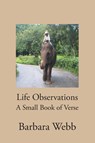 Life Observations - Barbara Webb - 9798886543483