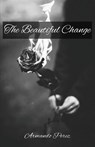 The Beautiful Change - Armando Perez - 9798986104720