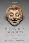 Menander Dyskolos - Antonis K. (Associate Professor of Classics Petrides - 9780198814344
