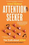 Attention Seeker - Amber Medland - 9780349704173