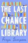 The Last Chance Library - SAMPSON,  Freya - 9780593201374