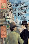 When the Rose Speaks Its Name - Alexandra Fox ; Rita Smith ; Sarah J Lock - 9780997820423