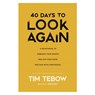 40 Days to Look Again - Tim Tebow - 9781400254217